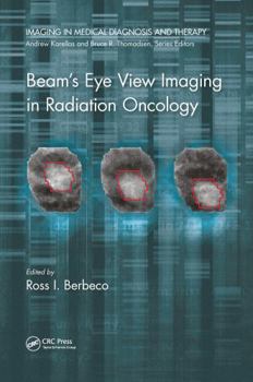 Paperback Beam's Eye View Imaging in Radiation Oncology Book