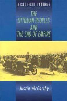 Paperback The Ottoman Peoples and the End of Empire Book