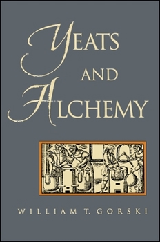 Paperback Yeats and Alchemy Book