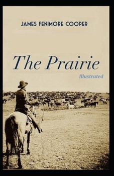 Paperback The Prairie Illustrated Book