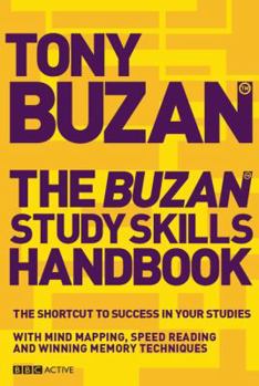 Paperback The Buzan Study Skills Handbook: The Shortcut to Success in your Studies with Mind Mapping, Speed Reading and Winning Memory Techniques [Spanish] Book
