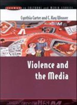 Paperback Violence and the Media Book