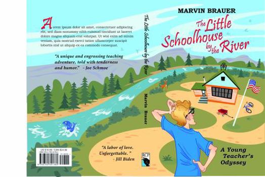 Paperback Little Schoolhouse by the River : A Young Teacher's Odyssey Book