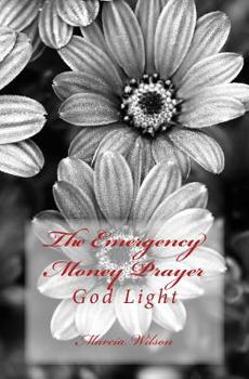 The Emergency Money Prayer: God Light