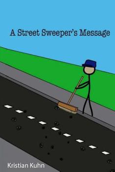 Paperback A Street Sweeper's Message Book