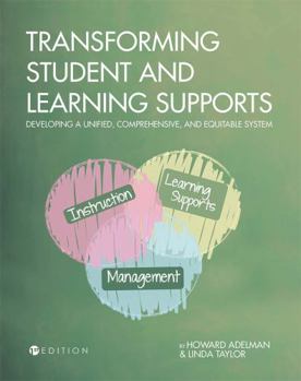 Paperback Transforming Student and Learning Supports: Developing a Unified, Comprehensive, and Equitable System Book