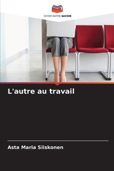 Paperback L'autre au travail [French] Book
