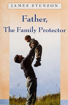 Paperback Father, The Family Protector Book