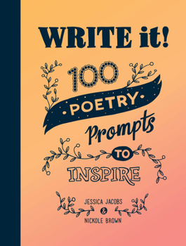 Diary Write It!: 100 Poetry Prompts to Inspire Book