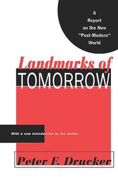 Paperback Landmarks of Tomorrow: A Report on the New Post Modern World Book