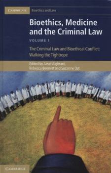 Hardcover Bioethics, Medicine and the Criminal Law 3 Volume Set Book
