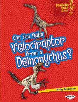 Electronics Can You Tell a Velociraptor from a Deinonychus? Book