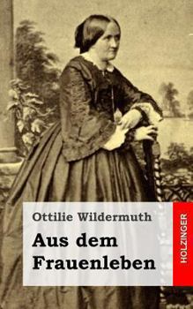 Paperback Aus dem Frauenleben [German] Book