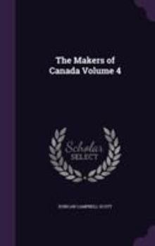 Hardcover The Makers of Canada Volume 4 Book