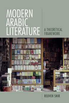 Hardcover Modern Arabic Literature: A Theoretical Framework Book