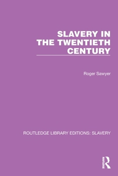 Paperback Slavery in the Twentieth Century Book