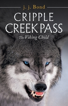 Paperback Cripple Creek Pass: The Viking Child Book