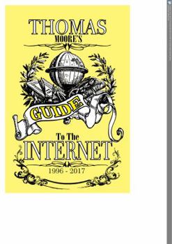 Paperback Thomas Moore's Guide to the Internet Book