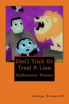 Paperback Don't Trick Or Treat A Lion: And Other Halloween Poems Book