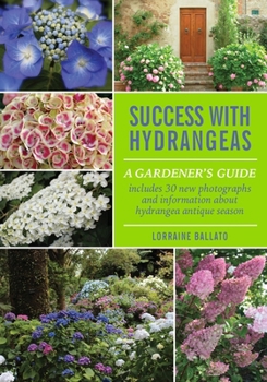Paperback Success With Hydrangeas: A Gardener's Guide Book