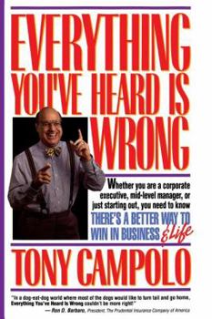 Paperback Everything You've Heard is Wrong Book