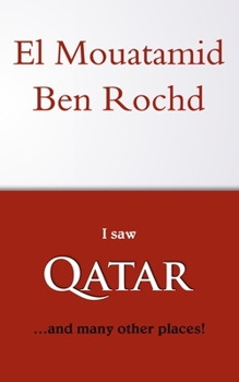 Paperback I saw Qatar...and many other places Book
