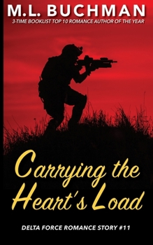 Paperback Carrying the Heart's Load: a Special Operations military romance story Book