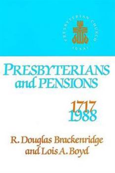 Paperback Presbyterians and Pensions Book