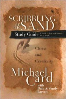 Paperback Scribbling in the Sand Study Guide: Christ and Creativity Book