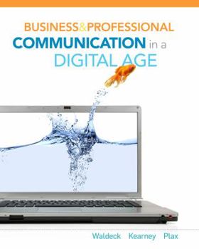 Paperback Business and Professional Communication in a Digital Age Book