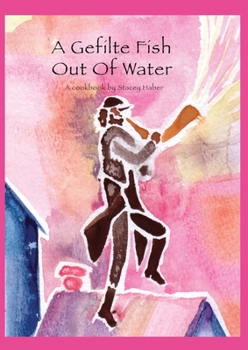 Paperback A Gefilte Fish Out of Water Book