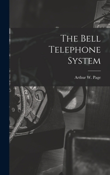 Hardcover The Bell Telephone System Book