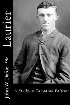 Paperback Laurier: A Study in Canadian Politics Book