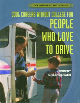 Library Binding Careers Without College for People Who Love to Drive Book