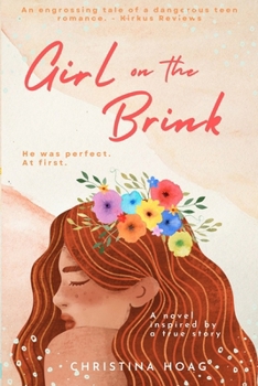 Paperback Girl on the Brink: A Romantic Thriller about Dating Violence Inspired by a True Story Book