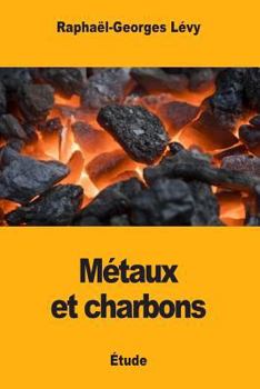 Paperback Métaux et Charbons [French] Book
