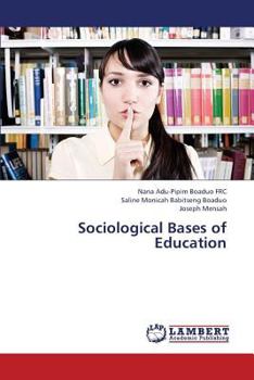 Paperback Sociological Bases of Education Book