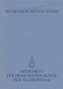 Hardcover Diversarum Artium Studia: 'Beitrage Zur Kunstwissenschaft, Kunsttechnologie Und Ihren Randgebieten. Festschrift Fur Heinz Roosen-Runge Zum 70. Geburts [German] Book
