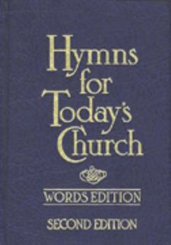 Hymns for Today's Church: Words Edition