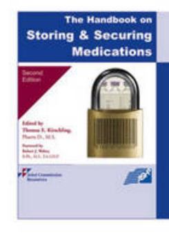 Paperback The Handbook on Storing and Securing Medications, 2nd edition Book