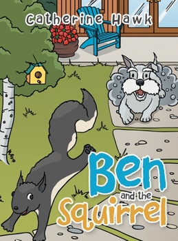 Hardcover Ben and the Squirrel Book