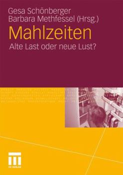 Paperback Mahlzeiten: Alte Last Oder Neue Lust? [German] Book