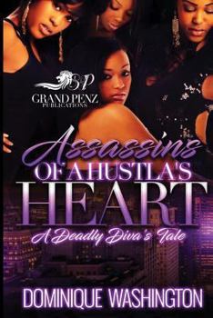 Paperback Assassins of a Hustla's Heart: A Deadly Diva's Tale Book