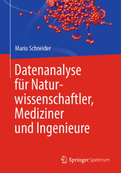 Paperback Datenanalyse Für Naturwissenschaftler, Mediziner Und Ingenieure [German] Book