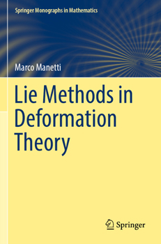 Paperback Lie Methods in Deformation Theory Book