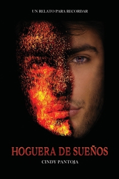 Paperback Hoguera de Sueños [Spanish] Book