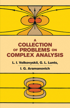 Paperback A Collection of Problems on Complex Analysis Book
