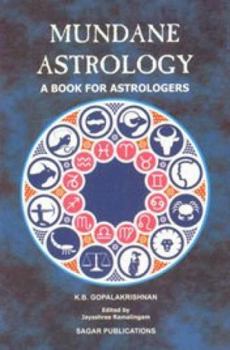 Mundane Astrology: A Book for Astrologers
