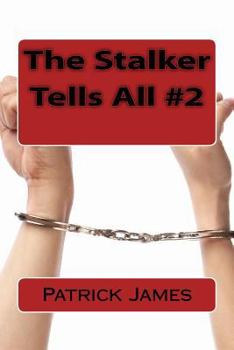 Paperback The Stalker Tells All #2 Book