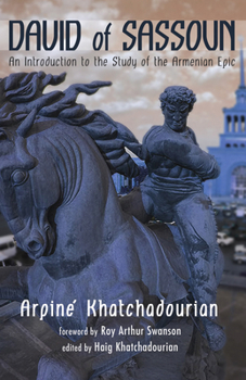 Paperback David of Sassoun: An Introduction to the Study of the Armenian Epic Book